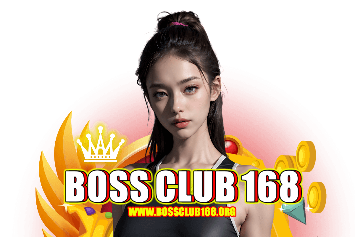 bossclub168 สมัคร